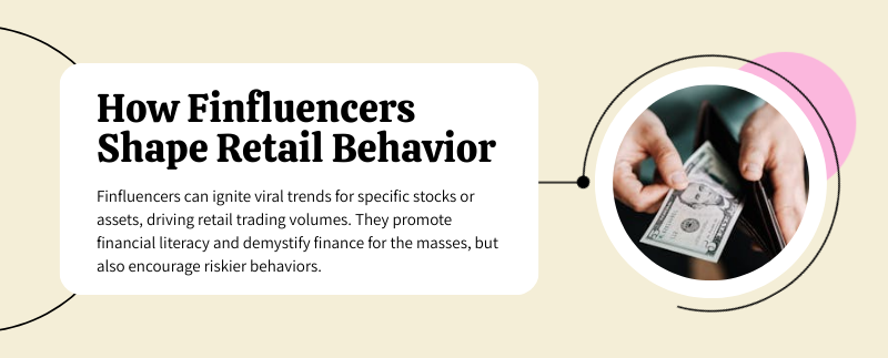 how finfluencers shape retail behavior