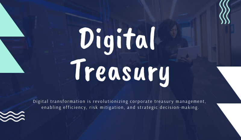 digital treasury corporate management