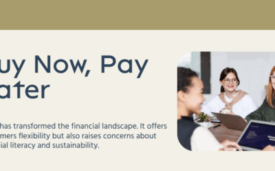 The Evolution of Buy Now, Pay Later (BNPL) in the Global Economy
